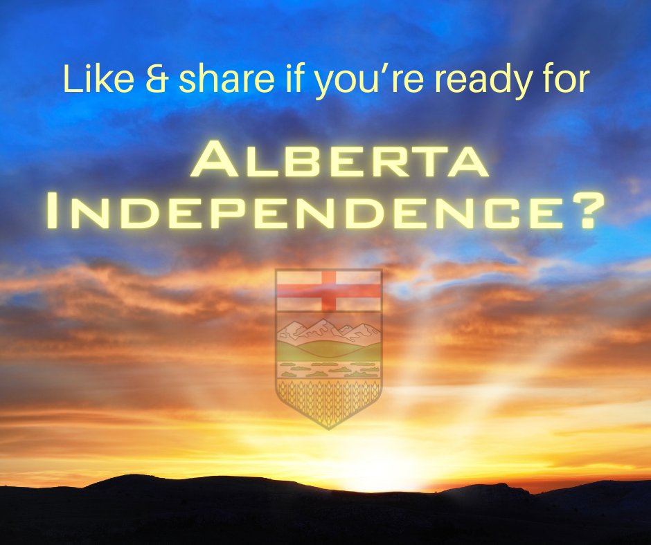 Like &amp; share if you're ready for Alberta Independence. Spread the word &amp; let's talk about it.