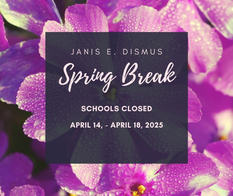 Hello JDMS Parents and Guardians, 
Englewood Public Schools will be closed April 14 - 18, 2025, for Spring Break.