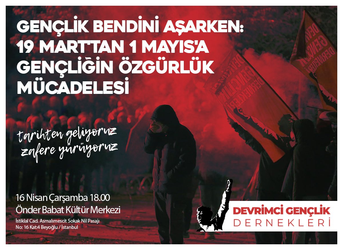 DGDernekleri7's tweet image. 🟥 Meydanlarda bir araya gelen dostlarımızı gençliğin özgürlük hareketini değerlendirmek ve geleceğini tartışmak üzere bir araya gelmeye çağırıyoruz
🟥Gençlik bendini aşarken: 19 Mart'tan 1 Mayıs'a gençliğin özgürlük mücadelesi
📍 16 Nisan Çarşamba Beyoğlu - İstanbul