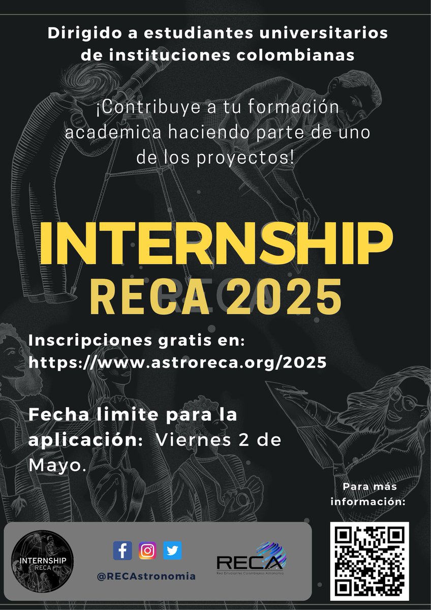 RECAstronomia's tweet photo. ¿Estudias astronomía o un área afín en Colombia? 🌌
Ya puedes postularte al Internship RECA 2025: 10 semanas de investigación con mentoría internacional entre mayo y agosto.
Fecha límite: 2 de mayo, 11:59 p.m.
Más info 👉 https://t.co/mzzKcAyE26 https://t.co/WR5RxpMezI