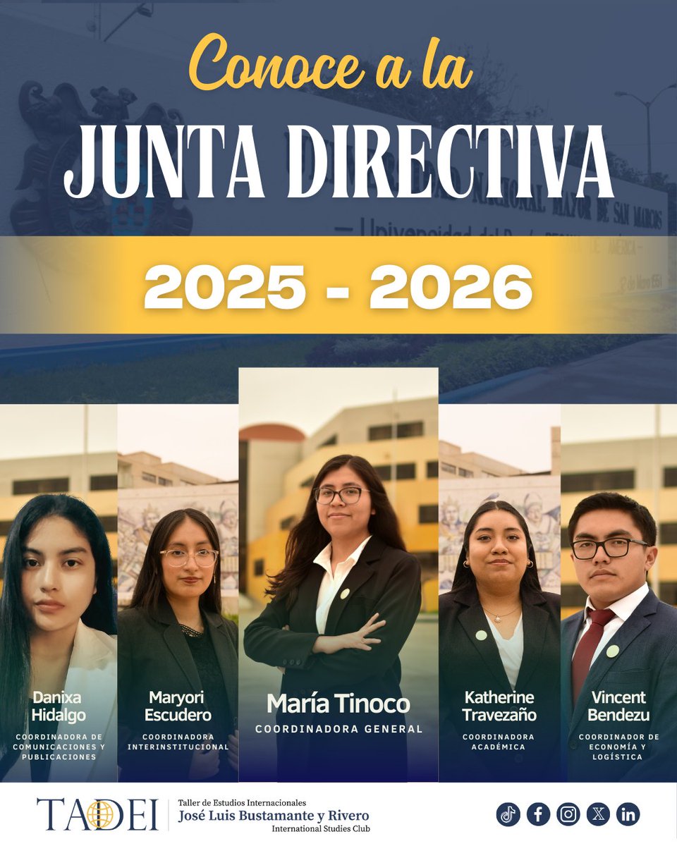 tadei_unmsm's tweet photo. 🌐 #TADEI | El Taller de Estudios Internacionales “José Luis Bustamante y Rivero” tiene el agrado de anunciar a la Junta Directiva elegida para el periodo 2025 – 2026.
¡𝑺𝒐𝒎𝒐𝒔 𝑻𝑨𝑫𝑬𝑰, 𝒔𝒐𝒎𝒐𝒔 𝑺𝒂𝒏 𝑴𝒂𝒓𝒄𝒐𝒔! 💙💛
#JuntaTADEI #EstudiosInternacionales #TADEI2025 https://t.co/Rp2j6ystlo