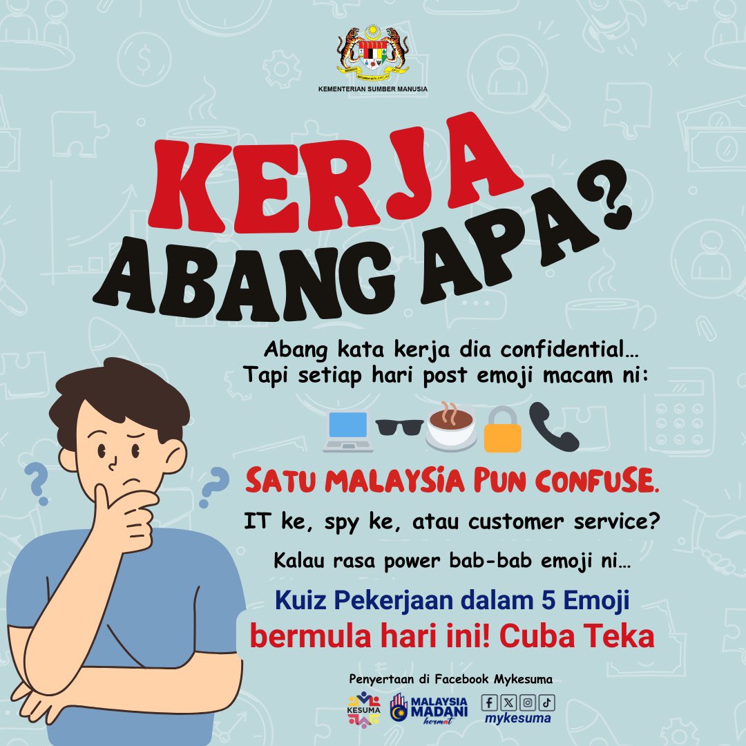 Kuiz Pekerjaan dalam 5 Emoji bermula hari ini 🤩

Emoji dalam poster tu cuma contoh je tau🤭

Mulai hari ni, kami akan kongsi satu set emoji sebenar setiap hari dan anda perlu cuba teka kerja apa disebalik emoji yang diberikan. 

🎁 Jawapan paling tepat &amp; kreatif bakal menang
