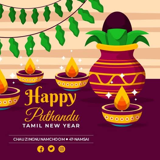 ZingnuChau's tweet image. My heartfelt greetings to everyone on the auspicious occasion of #Puthandu - &apos;Tamil New Year.&apos;

May the advent of the new dawn of Puthandu bring happiness, success, and prosperity to everyone&apos;s life.

#HappyPuthandu