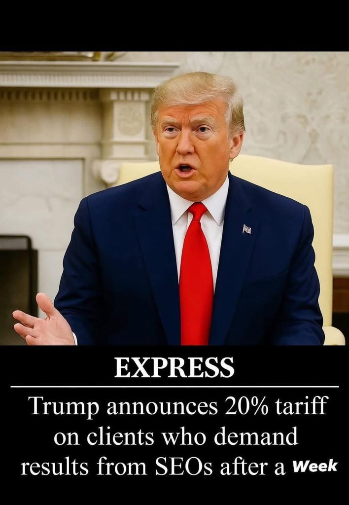 umairideas's tweet image. These days every client is mr Trump  want results like tarrif #seo #client #zelena #client