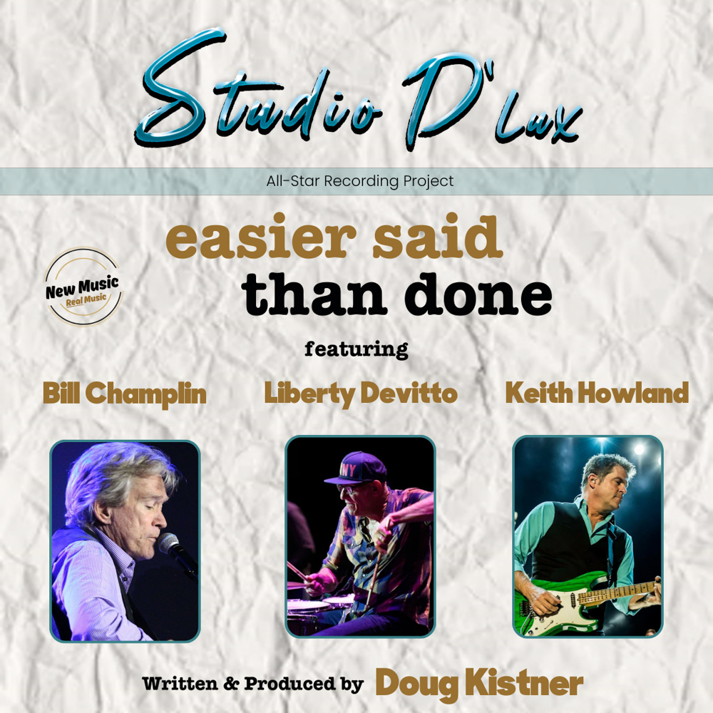Studio D'Lux, the all-star recording project spearheaded by Doug Kistner, release a new single,  Easier Said Than Done”: backstageaxxess.com/2025/04/studio…