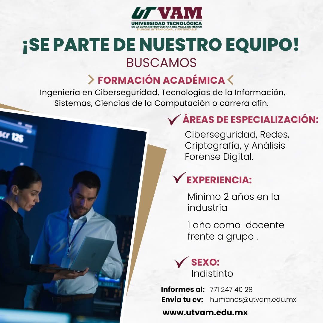 ¡Se parte de nuestro equipo!

📍Formación académica: Título Universitario en Ciberseguridad, Tecnologías de la Información, Ingeniería en Sistemas, Ciencias de la Computación o carrera afín. 

📩 Envía tu documentación a:
recursos.humanos@utvam.edu.mx