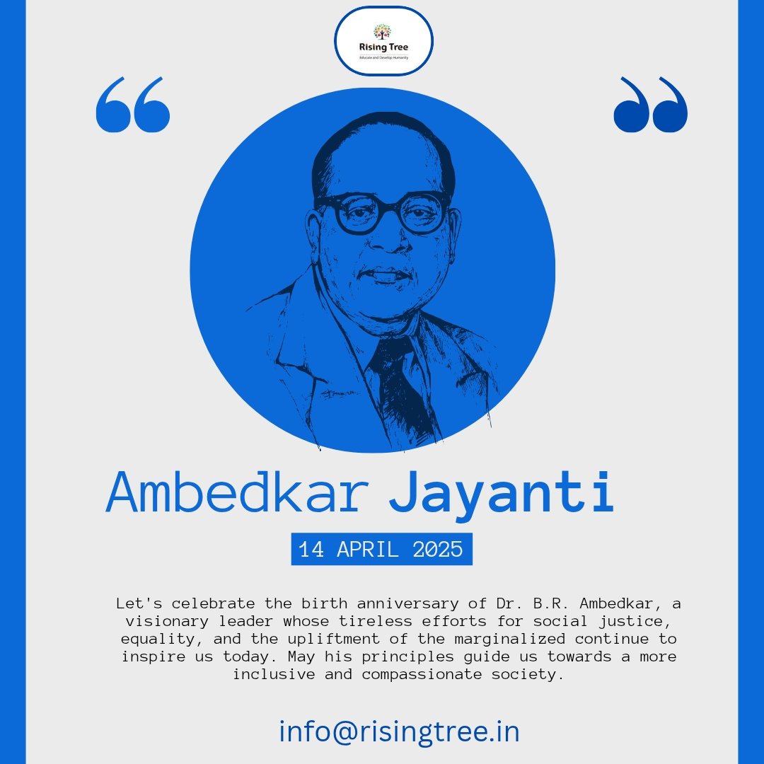 RisingTreeF's tweet photo. On #AmbedkarJayanti2025, we salute Dr. B.R. Ambedkar — the visionary of justice, dignity &amp; equality.
“Cultivation of mind should be the ultimate aim of human existence.” – Babasaheb
#BhimJayanti2025
#RisingTreeFoundation #SocialJustice #DalitRights #AmbedkariteThought #April14 https://t.co/kh0860d4F7