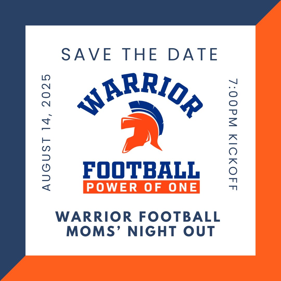 Grades 9-12 Warrior Football Moms this is for you. Join us August 14. It’s a fun night.