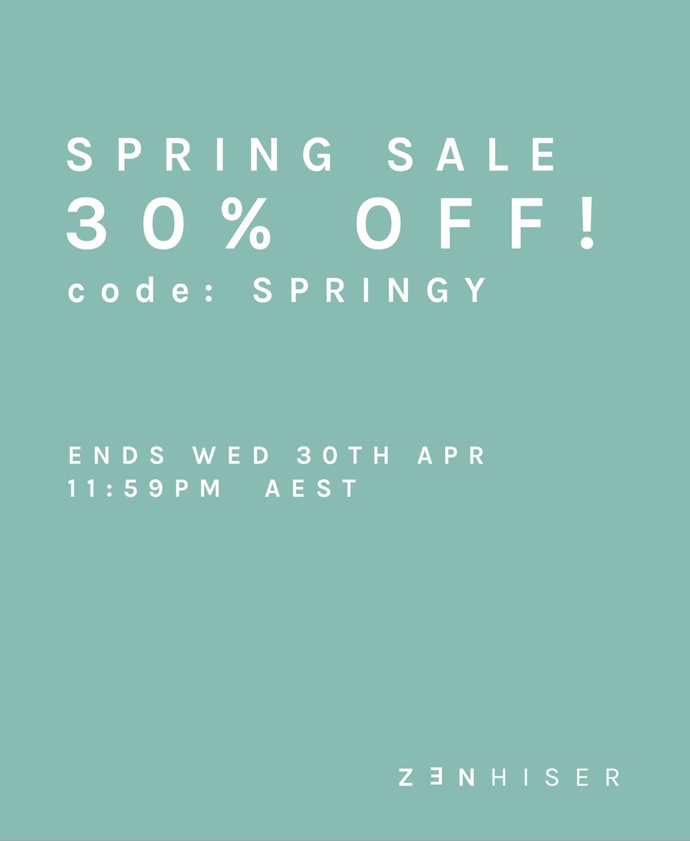 Spring Sale now on. 30% off EVERYTHING!
zenhiser.com