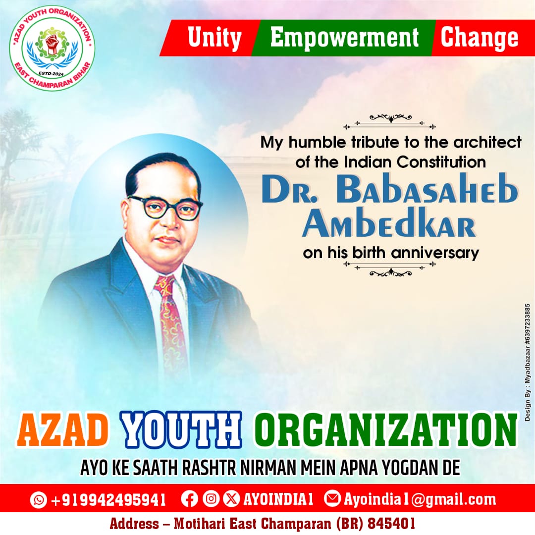 AzadYouthOrg9's tweet photo. "From oppression to expression — we rise because he fought. Honoring the legacy of Dr. B.R. Ambedkar, the torchbearer of justice and equality. #AzadYouth #AmbedkarJayanti #BeTheChange"

#AmbedkarJayanti2025 #BabasahebAmbedkar 

#AYO #TeamAYO ✊️🇮🇳 https://t.co/oS7J2kBJS3