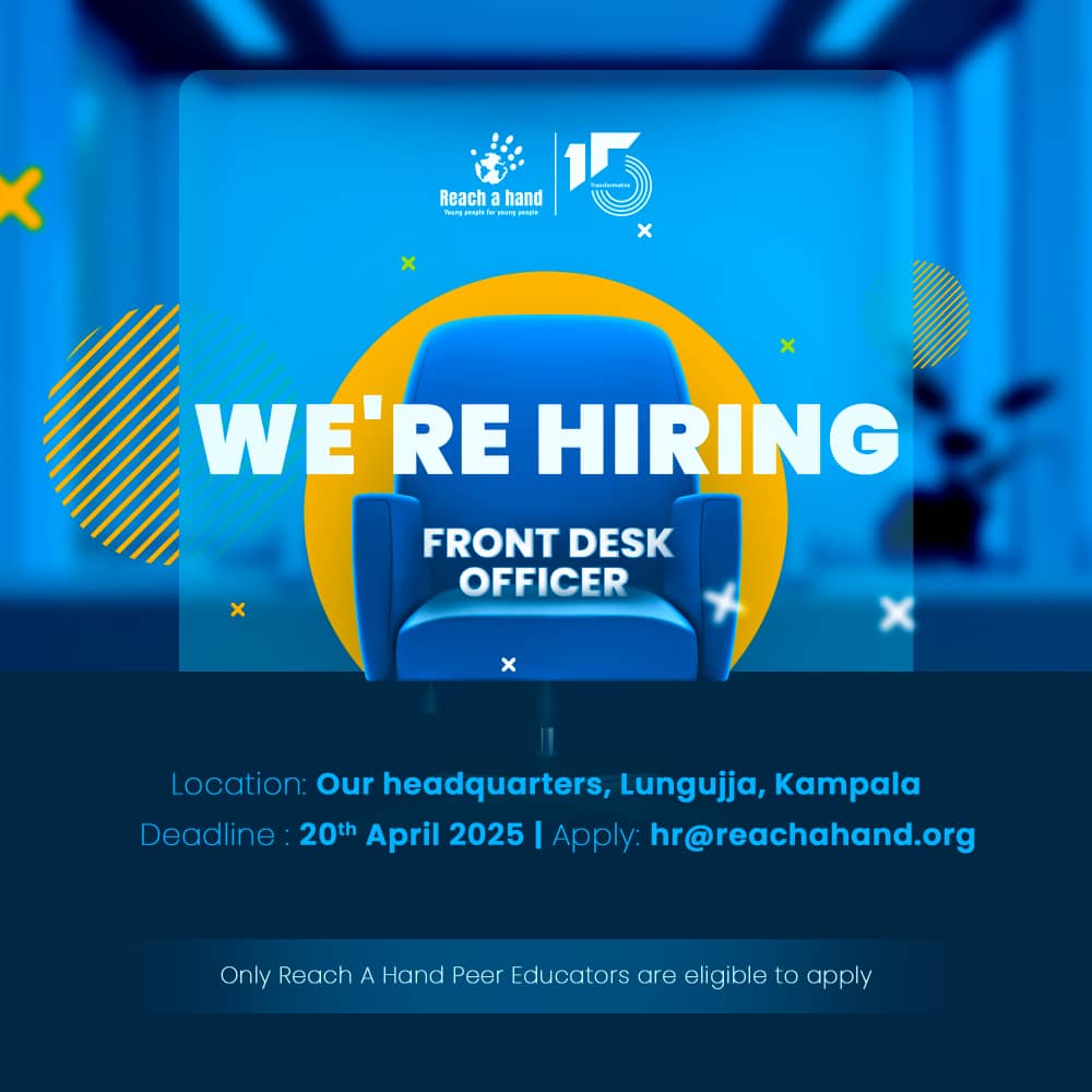Reach A Hand Uganda (@reachahand) on Twitter photo We're hiring a front desk officer at our headquarters in Lungujja. This job opening is only eligible for our Peer Educators.
Deadline; 20th April, 2025
Apply via; hr@reachahand.org We're hiring a front desk officer at our headquarters in Lungujja. This job opening is only eligible for our Peer Educators.
Deadline; 20th April, 2025
Apply via; hr@reachahand.org