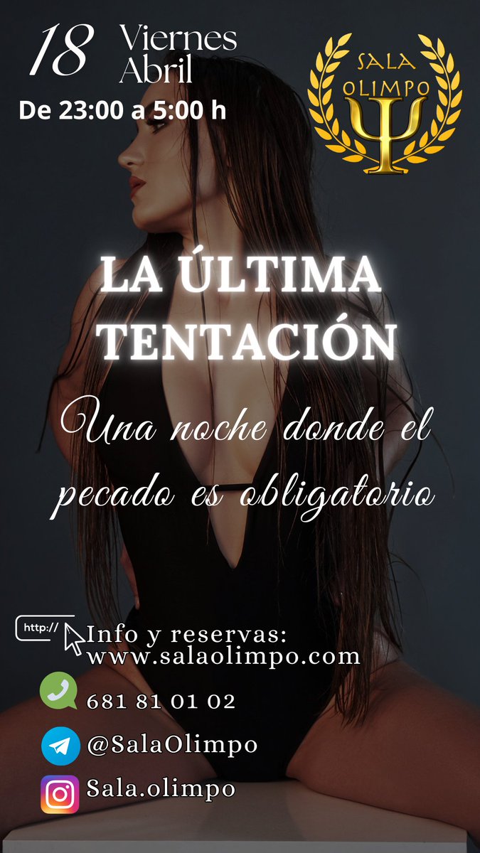🔥 LA ÚLTIMA TENTACIÓN 🔥
📅 Viernes 18 de abril | ⏰ 23:00 - 5:00 h
📍 Olimpo – El lugar donde la diversión no tiene límites

🎟️ Acceso : Parejas, chicas y chicos (estos bajo reserva previa)

📩 Más info y reservas por MD.

🔥 La tentación está servida… ¿Te atreves?