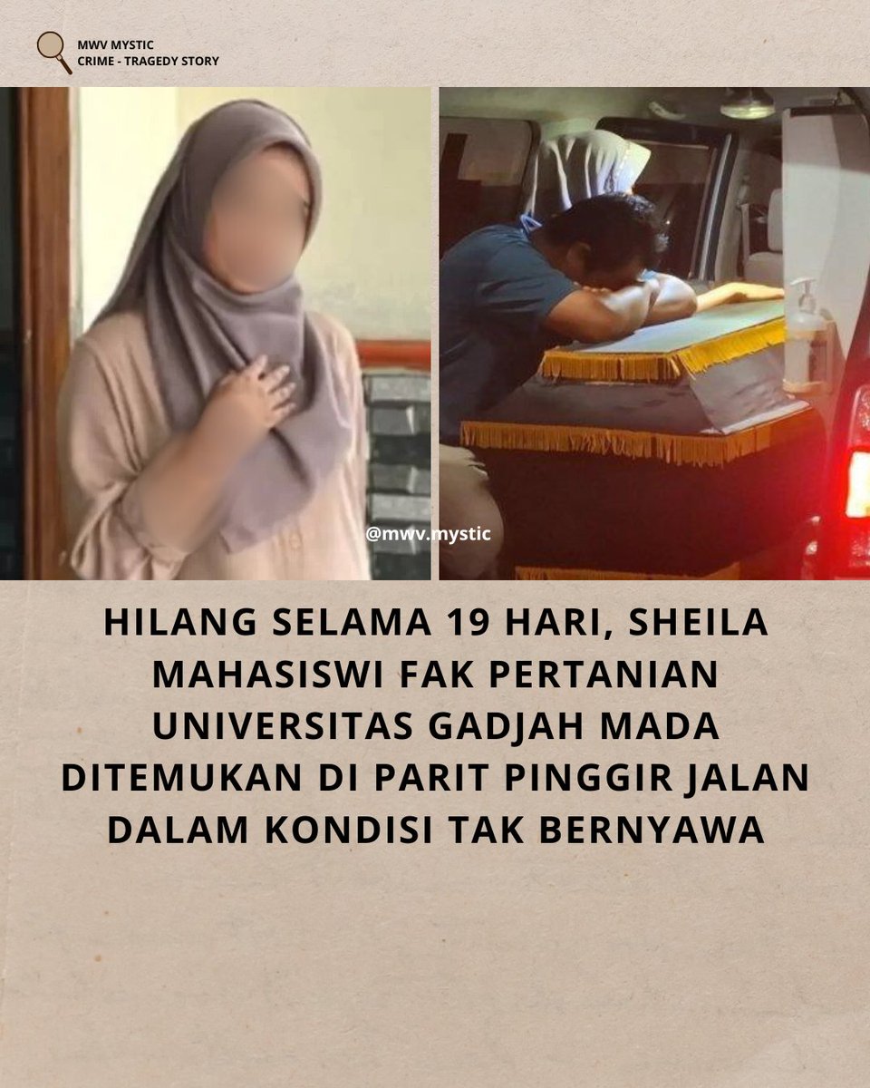 Sheila Amelia Christianti, mahasiswi UGM yang hilang dalam perjalanan mudik ke Madiun dan ditemukan dalam parit dengan kondisi tak bernyawa.

utas inforgrafis