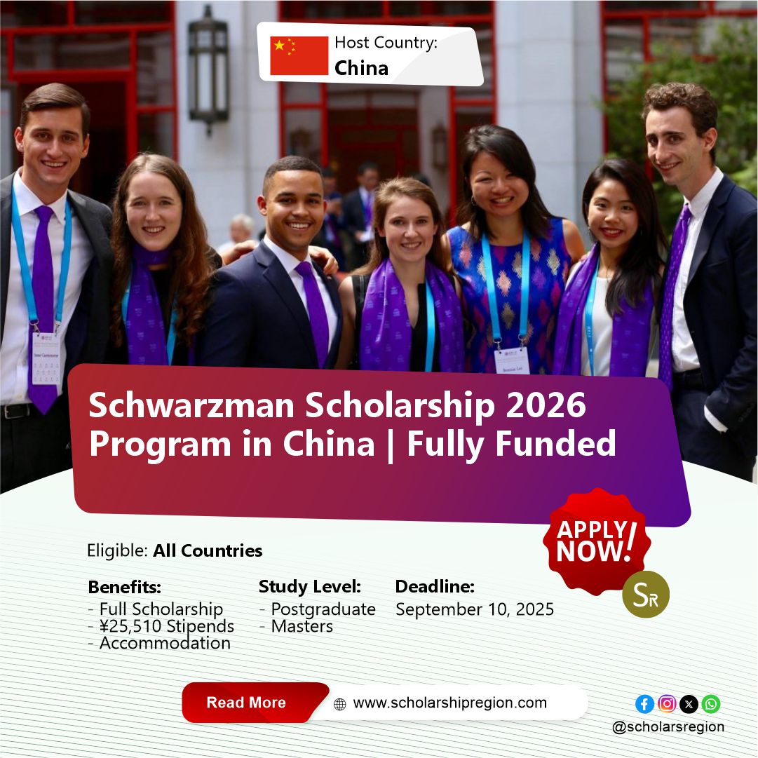 scholarsregion's tweet photo. Schwarzman Scholarship 2026 Program in China | Fully Funded

Country: China🇨🇳

(i) The Schwarzman Scholarship in China is now open for applications.

(ii) The Scholarship is available to students from all countries of the world seeking to earn a Master's degree.

(iii) The scholarship offers full funding, accommodation, a ¥25,510 stipend, and a personal laptop for the recipients.

(iv) The application deadline is September 10, 2025

Apply:
https://t.co/rCwy4MrMce