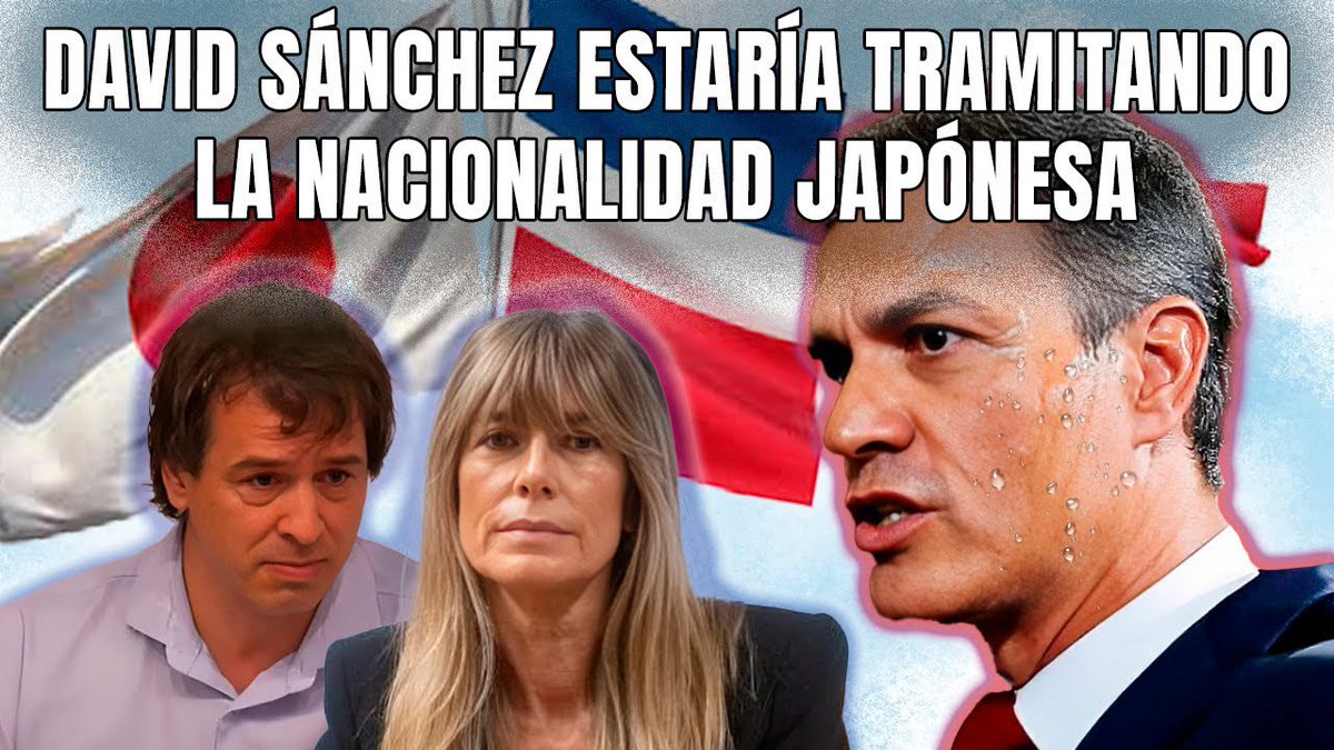 AlbertCastillon's tweet photo. 📍📍PODCASTS ; #castillonconfidencial 

EDITORIAL:
"Tras Begoña Gómez en Dominicana, ahora es David Sánchez, el hermano del Presidente, quien habría pedido la nacionalidad japonesa"

🔗https://t.co/u7XJf0U46x @AlbertCastillon https://t.co/CP2sltDttm