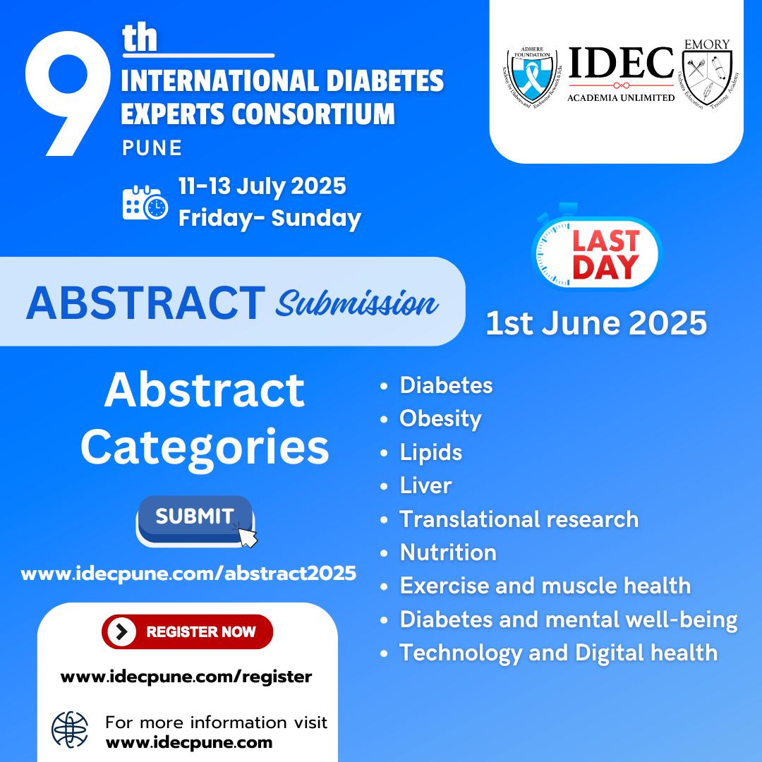 IDEC PUNE (@idecpune) on Twitter photo π’ Call for Abstracts β Now Open for IDEC 2025! π
Submit your abstract for the 9th International Diabetes Experts Consortium (IDEC) happening from 11β13 July 2025 in Pune!
π Submission Deadline: 1st June 2025
π Submit here: idecpune.com/abstract2025
#IDEC2025 π’ Call for Abstracts β Now Open for IDEC 2025! π
Submit your abstract for the 9th International Diabetes Experts Consortium (IDEC) happening from 11β13 July 2025 in Pune!
π Submission Deadline: 1st June 2025
π Submit here: idecpune.com/abstract2025
#IDEC2025