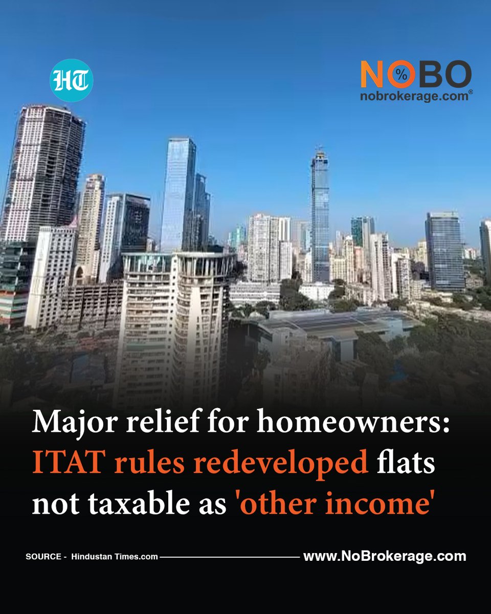 nobrokerage_com's tweet image. 🏠 BREAKING: ITAT says redeveloped flats not taxable as ‘Other Income’!
Massive relief for homeowners 🙌
Full update + impact explained by @NoBrokerageCom 
.
.
#TaxRelief #RealEstateIndia #ITATRuling #Nobrokerage #PropertyNews #InvestSmart