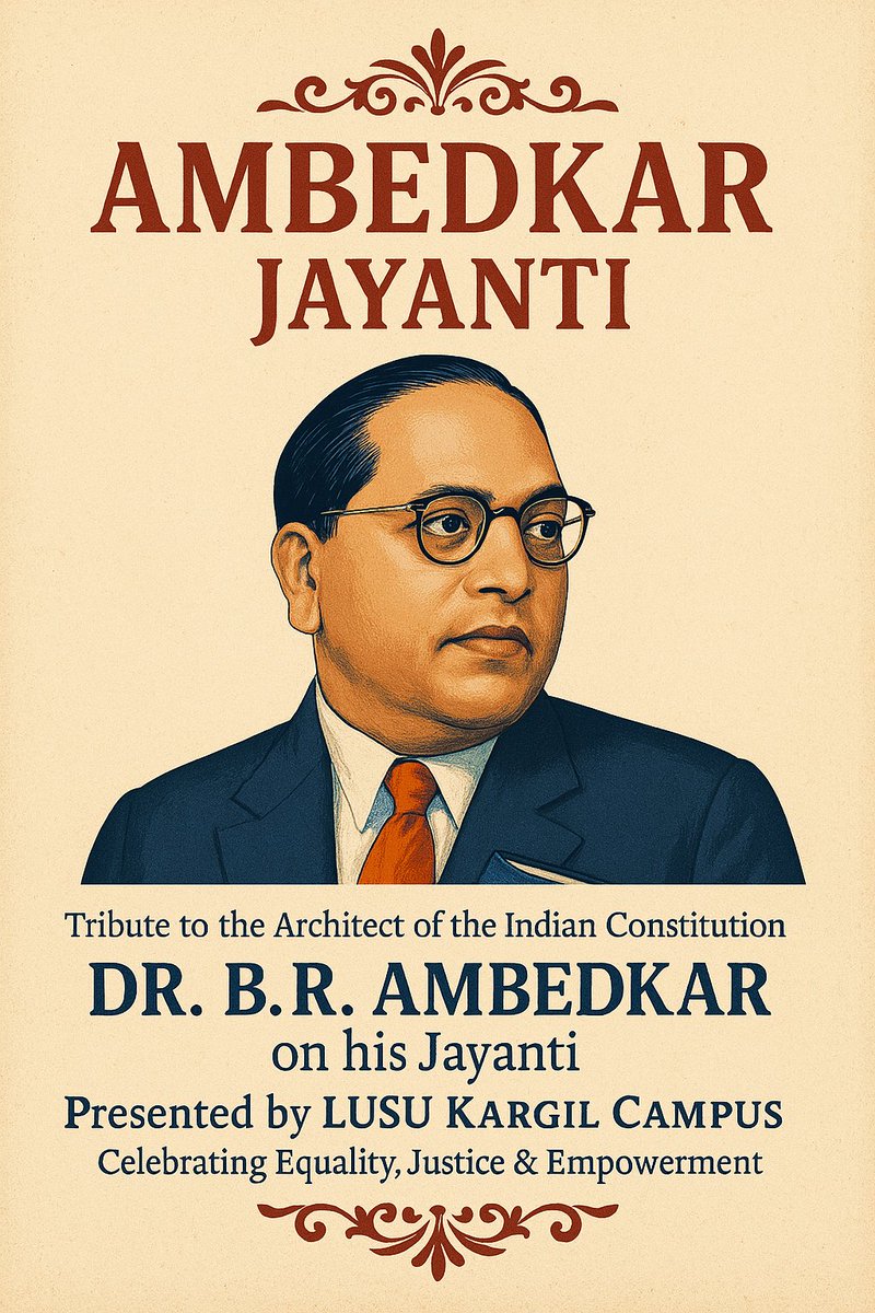 lusukc's tweet photo. Ambedkar Jayanti 2025
#AmbedkarJayanti2025 #BabasahebAmbedkar #Constitution #UniversityofLadakh #KargilCamus #LUSU https://t.co/DKjmHbKMDS