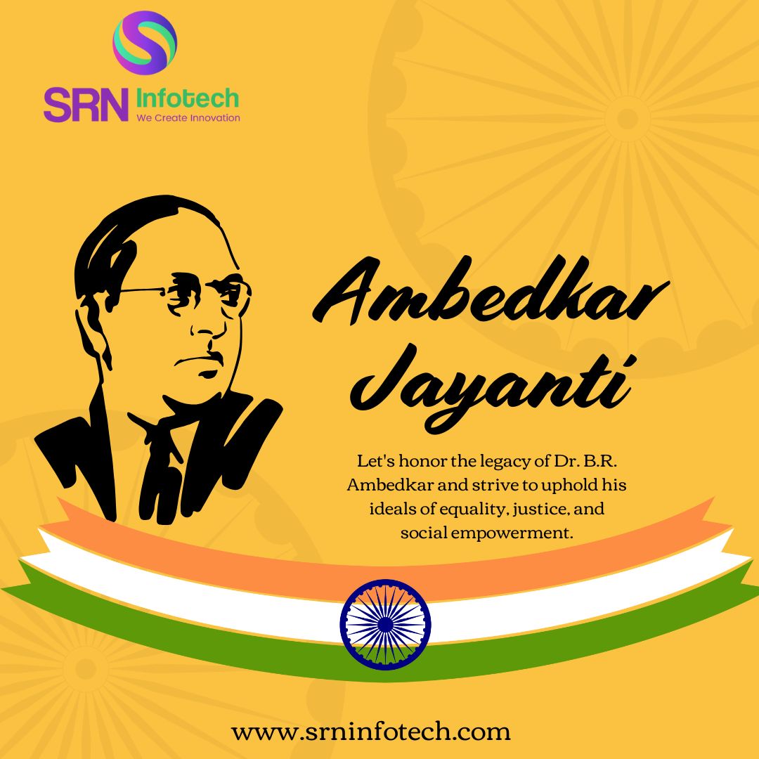 srninfotech's tweet photo. Dr. B.R. Ambedkar Jayanti
Remembering the father of the Indian Constitution, a visionary leader, social reformer, and champion of equality — Dr. Babasaheb Ambedkar.

"Be educated, be organized, and be agitated."
— Dr. B.R. Ambedkar
#AmbedkarJayanti #DrBRAmbedkar #JaiBhim https://t.co/3F8xKPZ4pY
