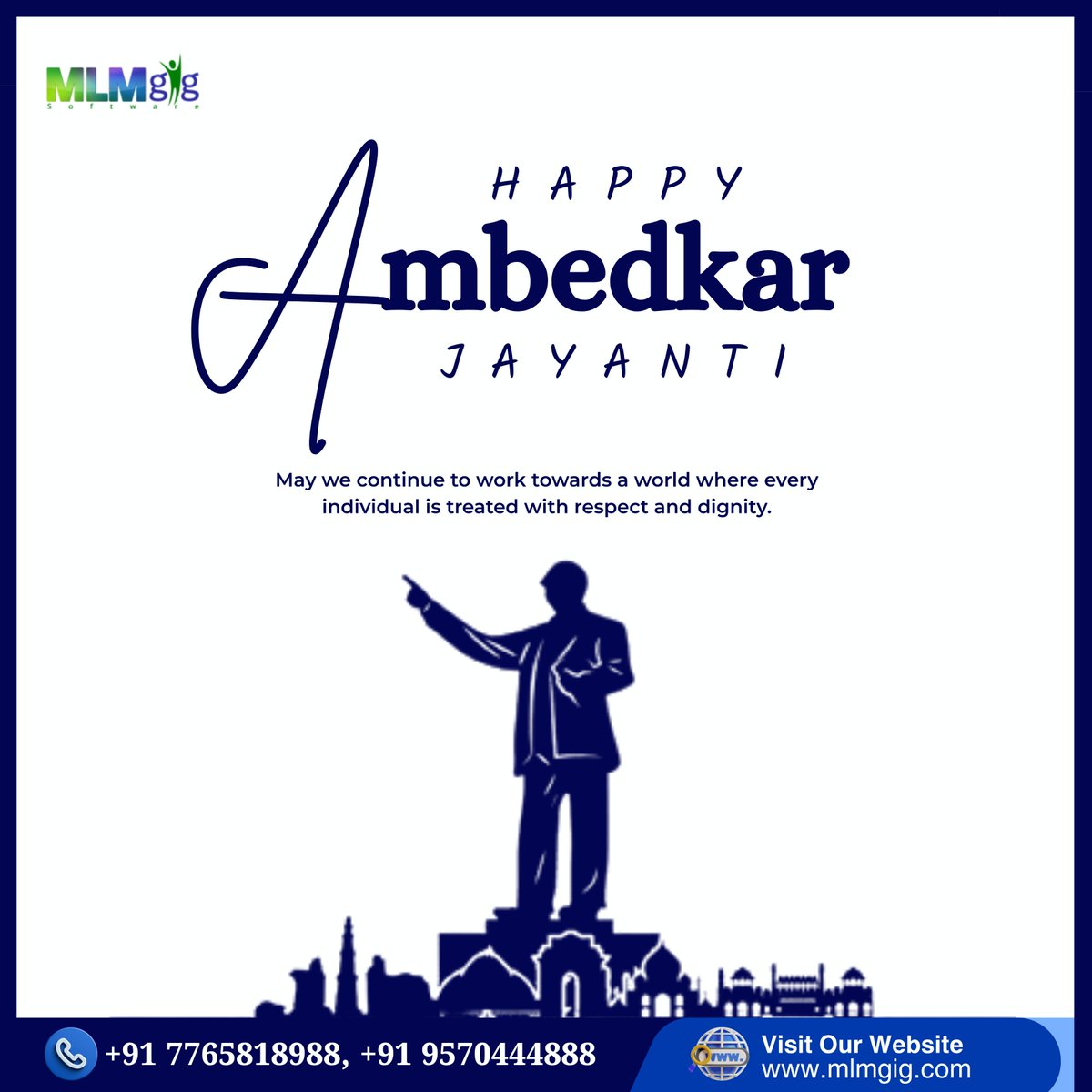 Honoring the legacy of Dr. B.R. Ambedkar on this #AmbedkarJayanti 🙏
Let’s build a society rooted in equality, justice, and dignity for all.
#MLMGig stands with the vision of an inclusive and empowered India. 🇮🇳
🌐 mlmgig.com #AmbedkarJayanti #DrAmbedkar #BabaSaheb