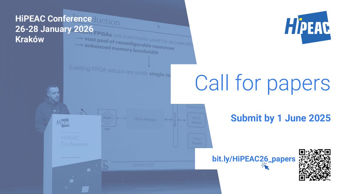 HiPEAC (@hipeac) on Twitter photo 📣 hashtag#HiPEAC26 Call for papers 👉 bit.ly/HiPEAC26_papers
🗓️ 26-28 January 2026 | 📌🇵🇱 Kraków, Polska
⏳ Deadline: 1 June 2025
Further information 👉 bit.ly/HiPEAC26_call-…
<a href="/EU_CloudEdgeIoT/">EUCloudEdgeIoT</a> | <a href="/EuroHPC_JU/">EuroHPC Joint Undertaking</a> | <a href="/DigitalEU/">Digital EU 🇪🇺</a> 📣 hashtag#HiPEAC26 Call for papers 👉 bit.ly/HiPEAC26_papers
🗓️ 26-28 January 2026 | 📌🇵🇱 Kraków, Polska
⏳ Deadline: 1 June 2025
Further information 👉 bit.ly/HiPEAC26_call-…
<a href="/EU_CloudEdgeIoT/">EUCloudEdgeIoT</a> | <a href="/EuroHPC_JU/">EuroHPC Joint Undertaking</a> | <a href="/DigitalEU/">Digital EU 🇪🇺</a>