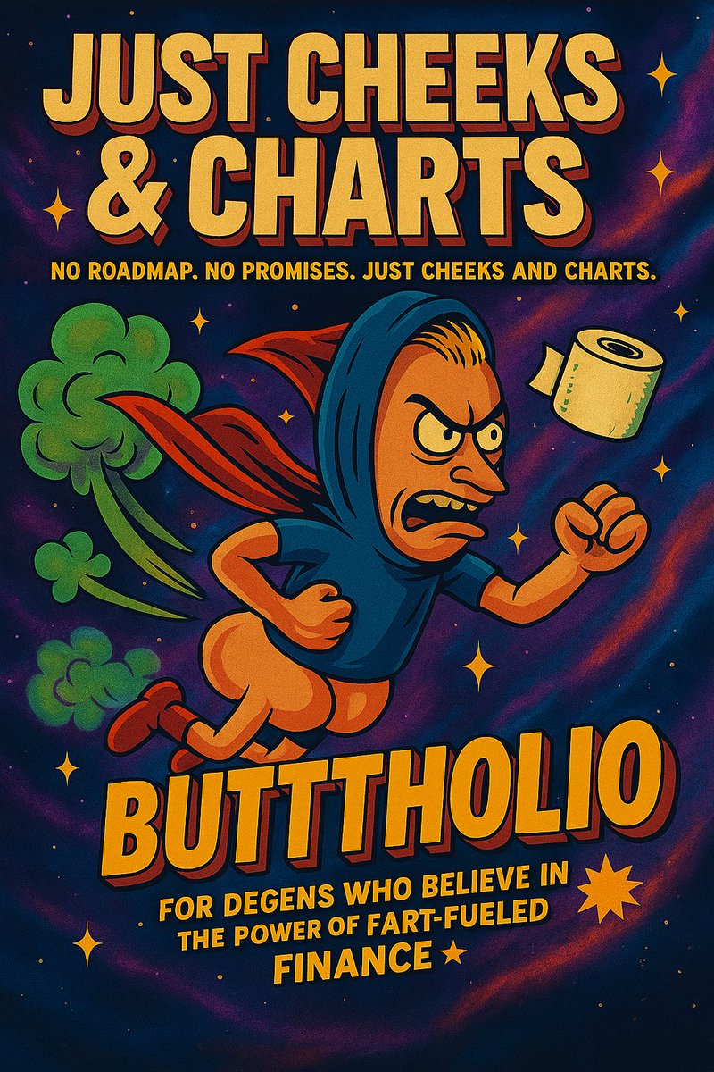 SmokeyMemeCoins's tweet photo. No roadmap.
No promises.
Just cheeks and charts. ππ
BUTTHOLIO β for degens who believe in the power of fart-fueled finance π₯
Drop a π¨ if you're riding this to the moooon. $BHO
#Buttholio #BHO #MemeCoinSeason #GasGang #Memes #1000xgem https://t.co/R2MXQBwBwk