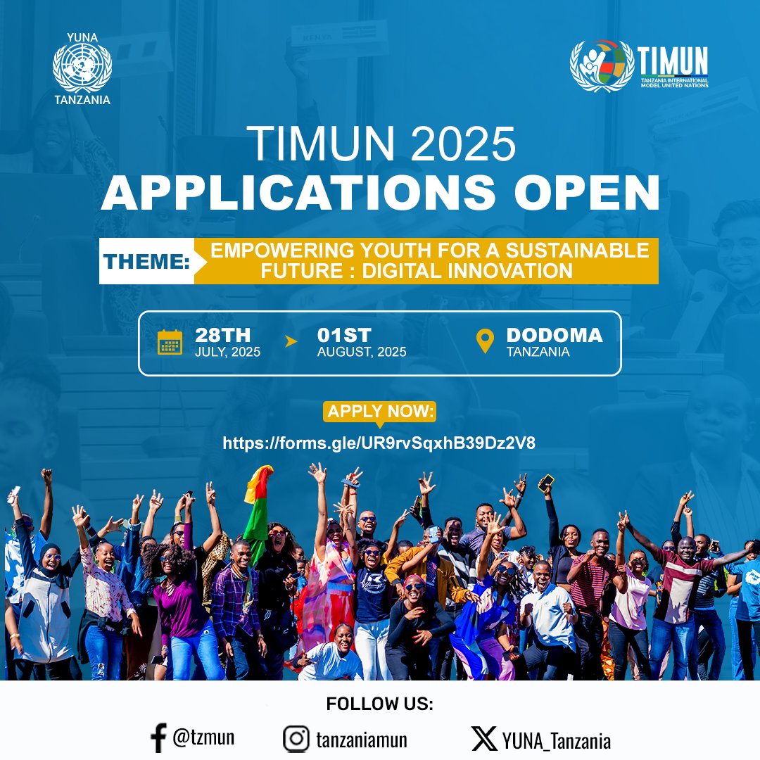 UnitedNationsTZ's tweet photo. Applications are now open for Tanzania International Model United Nations (TIMUN) 2025!

Don’t miss the opportunity of being part of the change , the progress and the bigger picture of this transformative global experience

Apply now!
https://t.co/W8unP5WrdA

@YUNA_Tanzania #TIMUN2025 #yunatz #Dodoma