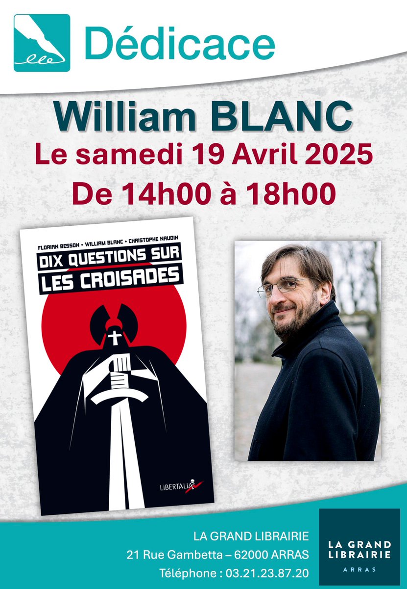 Ce samedi, je causerai et signerai le livre "Dix questions sur les croisades" à la Grande Librairie d'Arras, de 14h à 18h. Venez nombreuses et nombreux !!! Poke <a href="/LibertaliaLivre/">Éditions Libertalia</a>  <a href="/NaudinChristoph/">Naudin Christophe</a>  <a href="/AgeMoyen/">Actuel Moyen Âge</a>