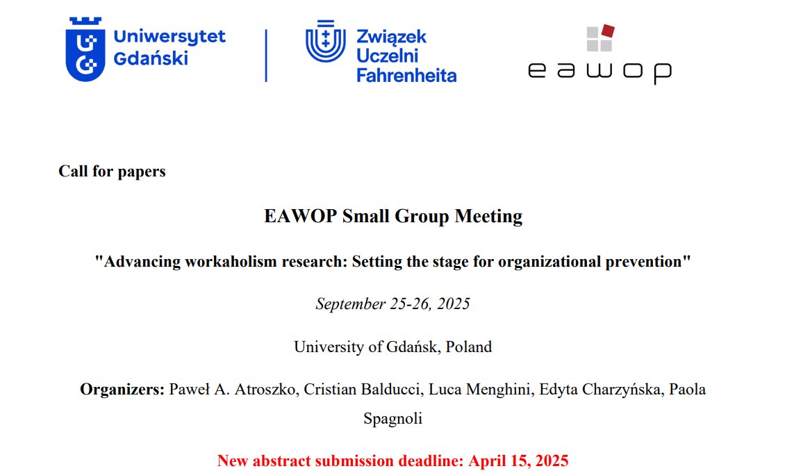 LuMenPsy's tweet image. ⌛ Last day to submit your abstract for the @EAWOP #SGM &quot;Advancing #workaholism research: Setting the stage for organizational prevention&quot; at Gdansk on Sept 25-26 with Paweł Atroszko, Cristian Balducci, Edyta Charzyńska, &amp;amp; Paola Spagnoli! 😉