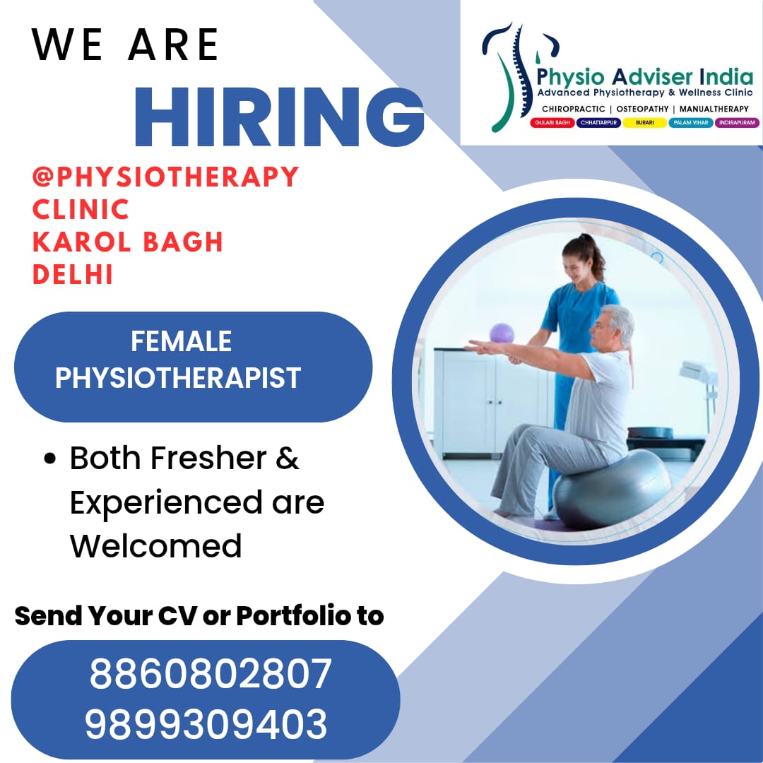 Physio_Adviser's tweet photo. ✨Career Opportunity for Female Physiotherapists!
PhysioAdviserIndia is hiring female physiotherapists for our Karol Bagh Clinic in Delhi.
#HiringNow #FemalePhysiotherapist #DelhiJobs #KarolBagh #IndirapuramPhysio #PhysioExpert #HiringNow #JobOpportunity #PhysioAdviserIndia https://t.co/htC2rj4Xyt
