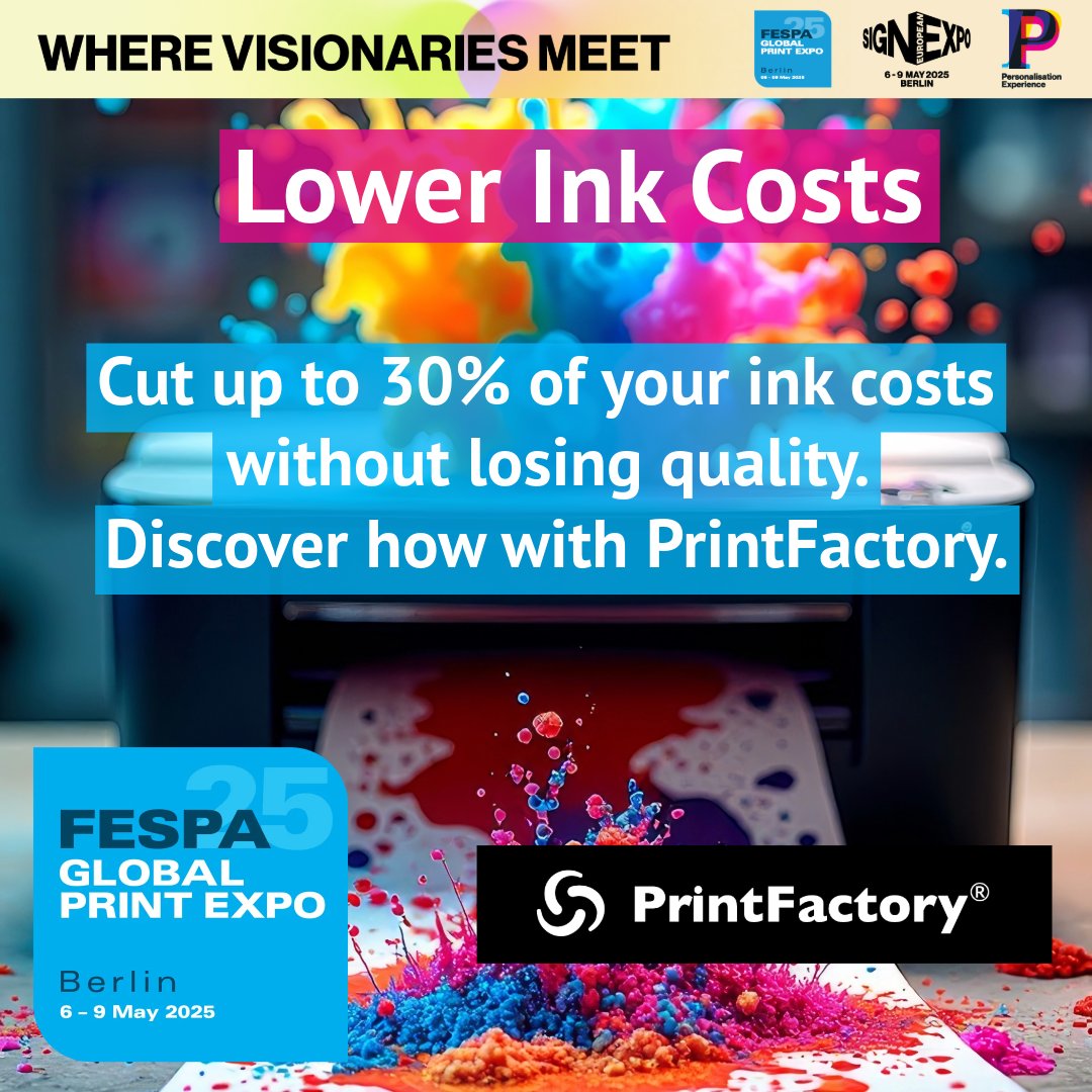 PrintFactory_'s tweet image. 🖨️ Lower Ink Costs
Cut up to 30% of your ink costs—without losing quality. Yes, really. Discover how with PrintFactory.
📍See it live at FESPA Berlin, 6–9 May
📍Stand 27 - D51
🎟️ Free ticket: zurl.co/qX7yD
🔑 Use code: ATTQT74
#FESPA2025 #PrintSmart