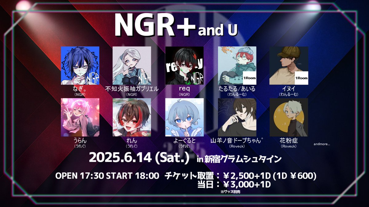 reqrity's tweet photo. 🎉ライブ開催決定！🎉
【 NGR+and U 】
2025.6/14 (Sat.)
新宿グラムシュタイン　

OPEN 17:30/START 18:00
Ticket2500円+1Drink600円

取り置きは各出演者へご連絡ください。
※詳細・注意事項等は☟ご��認ください。
https://t.co/U1gBIXTD9m

#NGRplus_andU https://t.co/j2NdFiPDqH