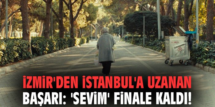 medyaegecomtr's tweet photo. İzmir'den İstanbul'a uzanan başarı: 'Sevim' finale kaldı! https://t.co/kR7adMMwYz
@izmirekonomiuni
#Sevim #final Yağmur Canpolat #kısafilm #babaanne https://t.co/cSwmlzGHMR