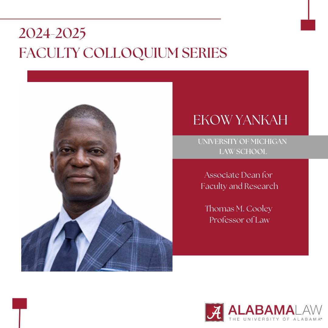 Please join us in welcoming Professor <a href="/ekownyankah/">Ekow N. Yankah</a> from <a href="/UMichLaw/">Michigan Law School</a> for our Faculty Colloquium Series!