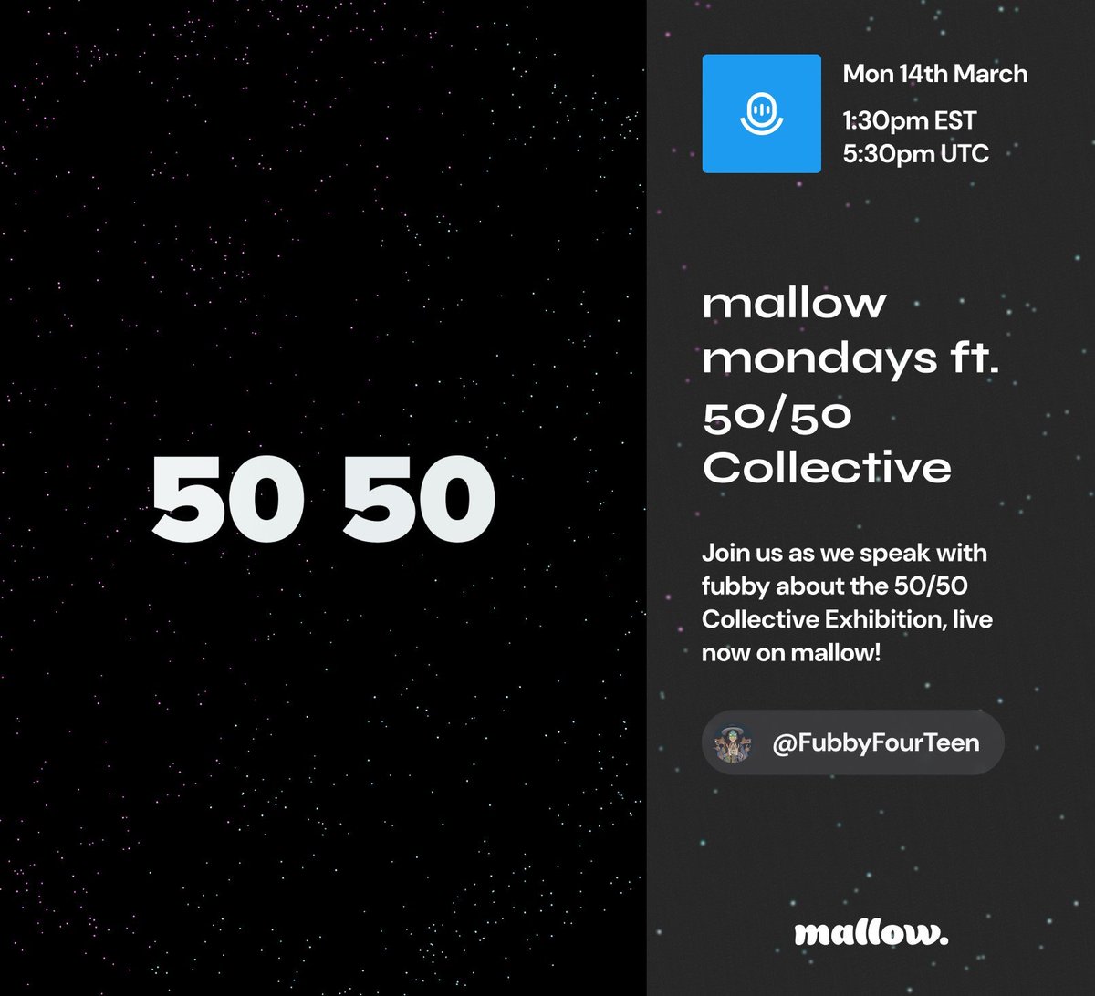 gmallowwww!

Happy mallow mondays! Spaces today with <a href="/FubbyFourTeen/">fubby14</a> about the incredible 50/50 Collective exhibition!

Set a reminder below!