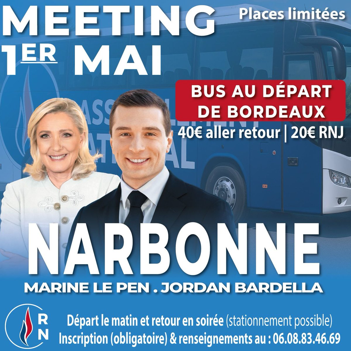 Rassemblement National de la Gironde Ⓜ️ (@rn33_officiel) on Twitter photo 🇫🇷 Rien ne peut arrêter un peuple qui s’est remis à espérer.
Amis et sympathisants patriotes, retrouvons-nous le #1erMai à Narbonne avec <a href="/MLP_officiel/">Marine Le Pen</a> et <a href="/J_Bardella/">Jordan Bardella</a> !
🚍 Pour un départ en bus depuis Bordeaux, inscription au 0608834669. 🇫🇷 Rien ne peut arrêter un peuple qui s’est remis à espérer.
Amis et sympathisants patriotes, retrouvons-nous le #1erMai à Narbonne avec <a href="/MLP_officiel/">Marine Le Pen</a> et <a href="/J_Bardella/">Jordan Bardella</a> !
🚍 Pour un départ en bus depuis Bordeaux, inscription au 0608834669.