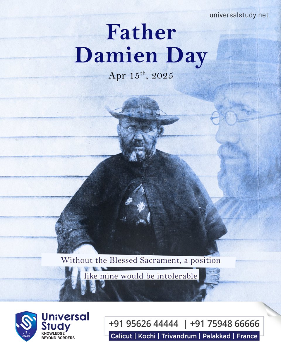 Study79364Study's tweet image. 🙏 Honoring the legacy of compassion and sacrifice on Father Damien Day, April 15th.
Contact Us On:
+91 95626 44444
+91 75948 66666

🌐universalstudy.net
📩 info@universalstudy.net
.
.
.
#UniversalStudy #languagestudio #FatherDamienDay #LegacyOfLove #CompassionInAction