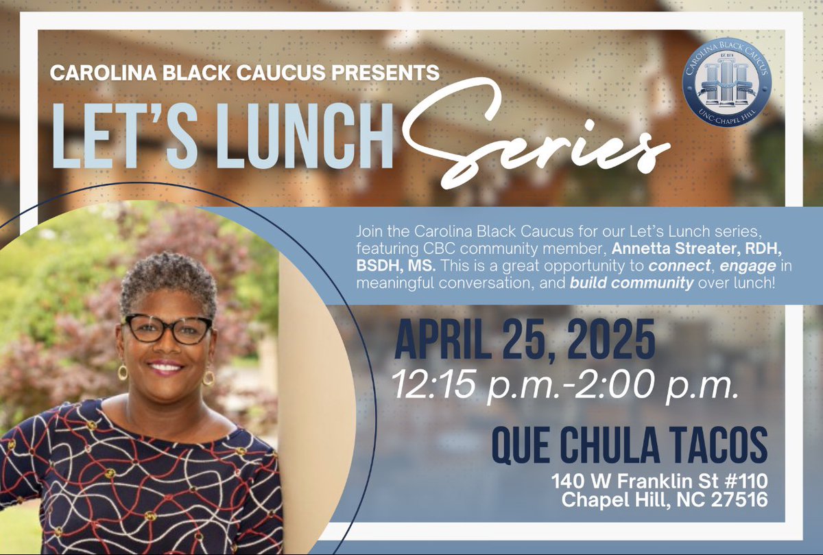Join us for this month’s Let’s Lunch Series, hosted by Annetta Streater, RDH, BSDH, MS! Connect over great food and conversation.
 
📅 Date: April 25, 2025
⏰ Time: 12:15 - 2:00 p.m.
📍 Location: Que Chula Tacos
140 W Franklin St #110 Chapel Hill, NC 27516