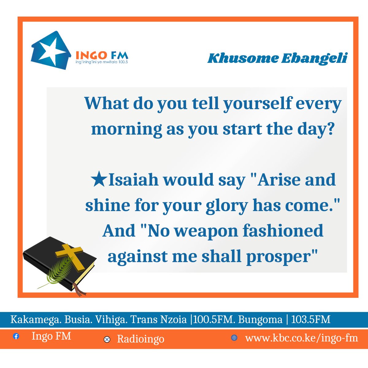 fartcoindesks's tweet photo. What do you tell yourself every morning as you start the day?

★Isaiah would say "Arise and shine for your glory has come." And "No weapon fashioned against me shall prosper" ^DA
#verseoftheday #IngoFM #Mumabwibwi https://t.co/XpIWUBPAIK