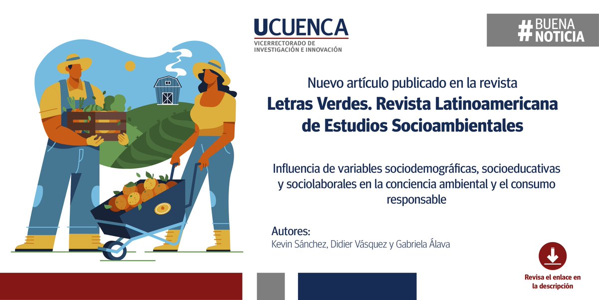 Investiga_UDC's tweet photo. #BuenaNoticia #LecturaRecomendada |¿Qué motiva el consumo responsable en las ferias agroecológicas de  #Cuenca? Descubre cómo influyen el género, educación y empleo en la conciencia ambiental.📊🌿 #ConsumoResponsable
https://t.co/zdSlvN3Dpt
@udecuenca @FceaUcuenca @TeamAcordesUC https://t.co/Z6JzwiBtIT