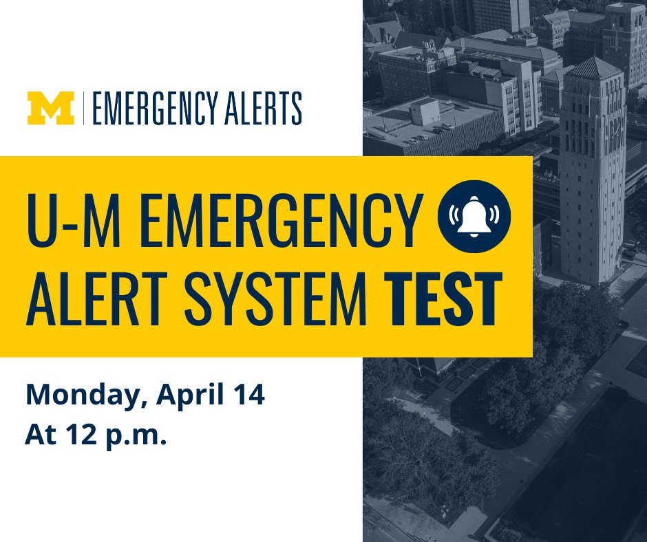 *Alert test scheduled TODAY!* We will be testing the UM Emergency Alert system at noon. No action is required by recipients. For more info, swing by the DPSS website: bit.ly/3RIWV7G