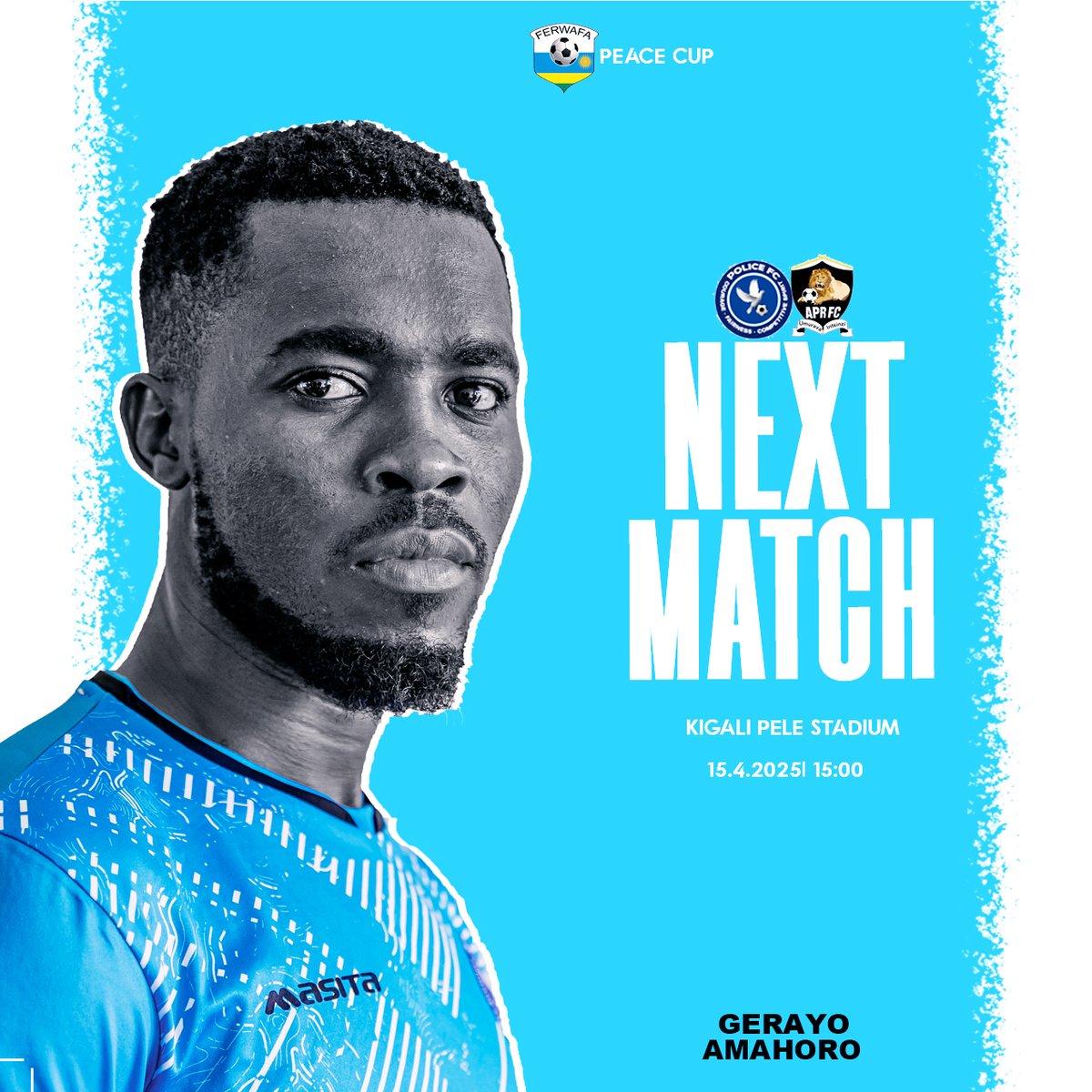 policefcrwanda's tweet photo. NEXT _ MATCH

🆚 @aprfcofficial 
🏆 PEACE CUP 
🗓️ 15 April 2025
⌛ 15:00
📍kigali pele stadium 🏟 

#POLAPR  #PEACECUP25 https://t.co/NFNBmau2Jy