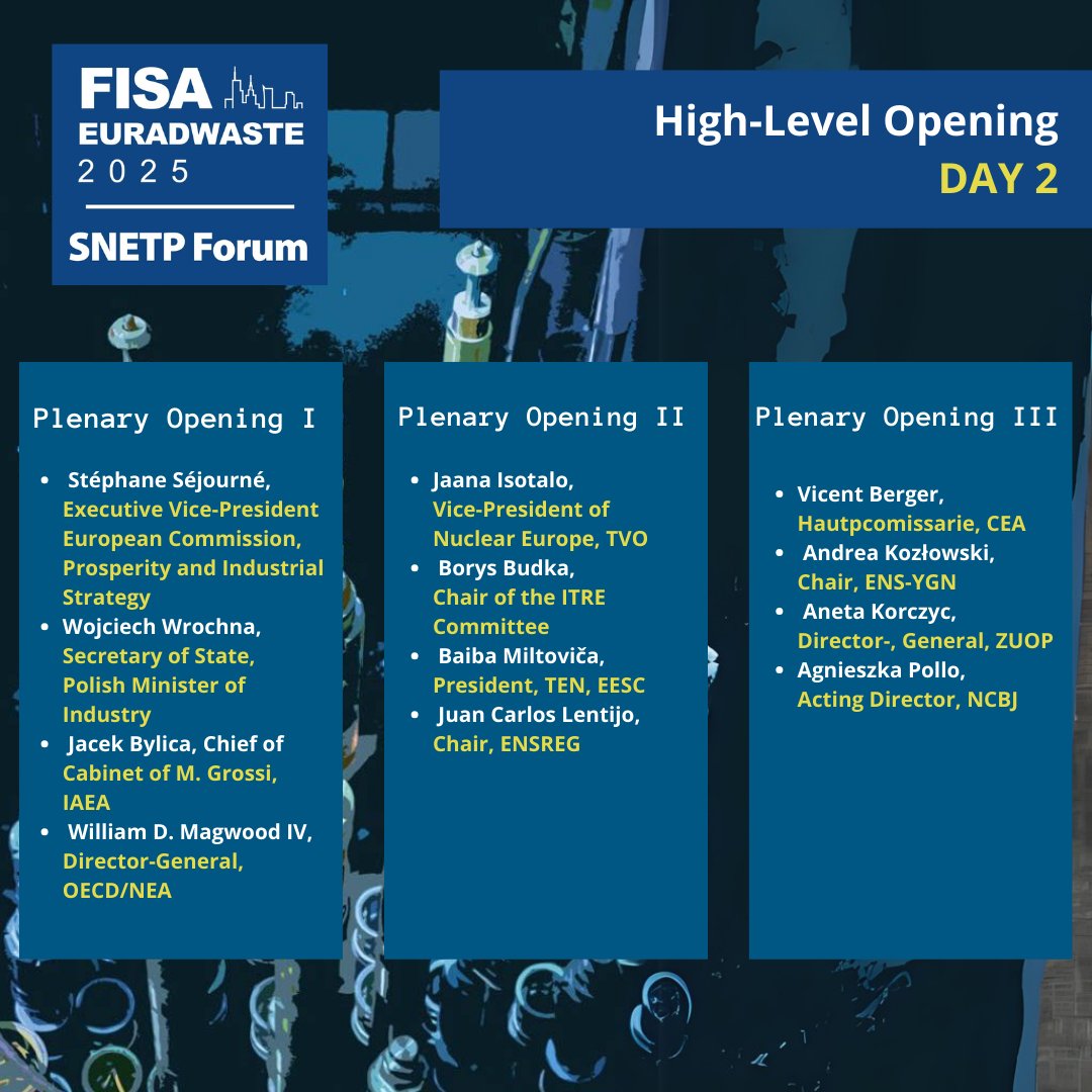 Podczas drugiego dnia FISA-EURADWASTE &amp; SNETP FORUM 2025 odbędzie się otwarcie na wysokim szczeblu.

Przygotowaliśmy 3️⃣ otwierające sesje plenarne, na których kluczowi europejscy interesariusze będą dyskutować o sytuacji jądrowej w Europie i jej przyszłości.

🔷 Po południu