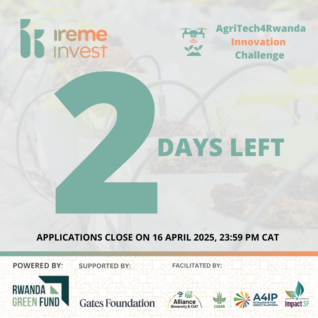 Rwanda Green Fund (@greenfundrw) on Twitter photo Seize your chance to take your AgriTech solution to another level by applying to <a href="/IremeInvest/">Ireme Invest</a>’s AgriTech4Rwanda Innovation Challenge today!
If you missed the #AskMeAnything Info Session, you can find the recording on: youtube.com/watch?v=O8tbz1…
Send through your application! ⏳ Seize your chance to take your AgriTech solution to another level by applying to <a href="/IremeInvest/">Ireme Invest</a>’s AgriTech4Rwanda Innovation Challenge today!
If you missed the #AskMeAnything Info Session, you can find the recording on: youtube.com/watch?v=O8tbz1…
Send through your application! ⏳