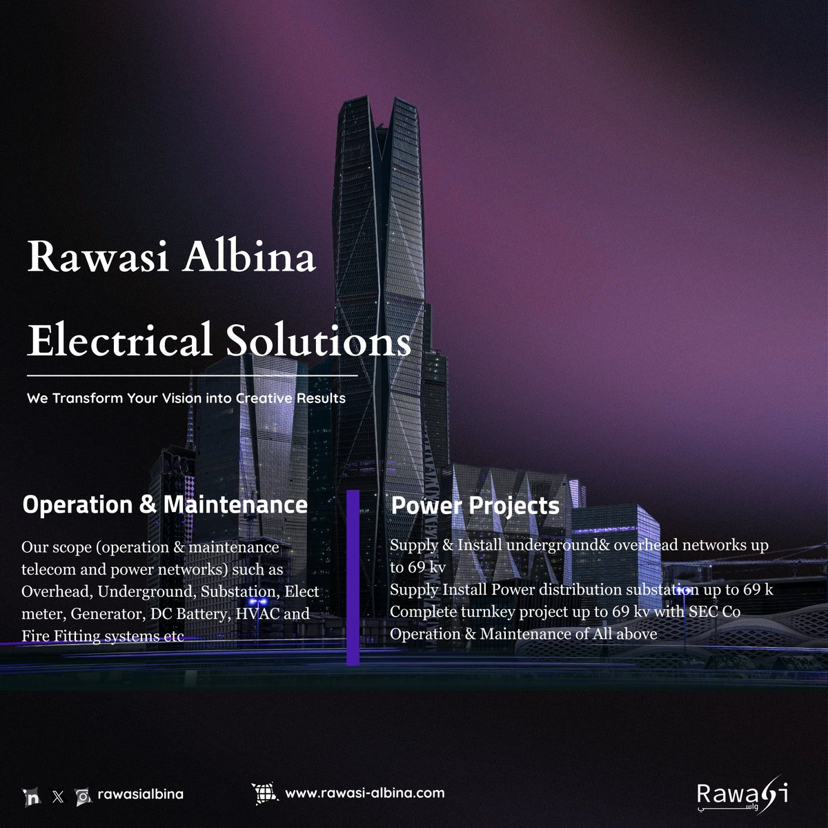 rawasialbina's tweet image. Transforming vision into innovative power solutions.

We specialize in the operation &amp;amp; maintenance of telecom and power networks, and deliver turnkey power projects up to 69kV, including substations, underground, and overhead networks.

#rawasi #ElectricalSolutions