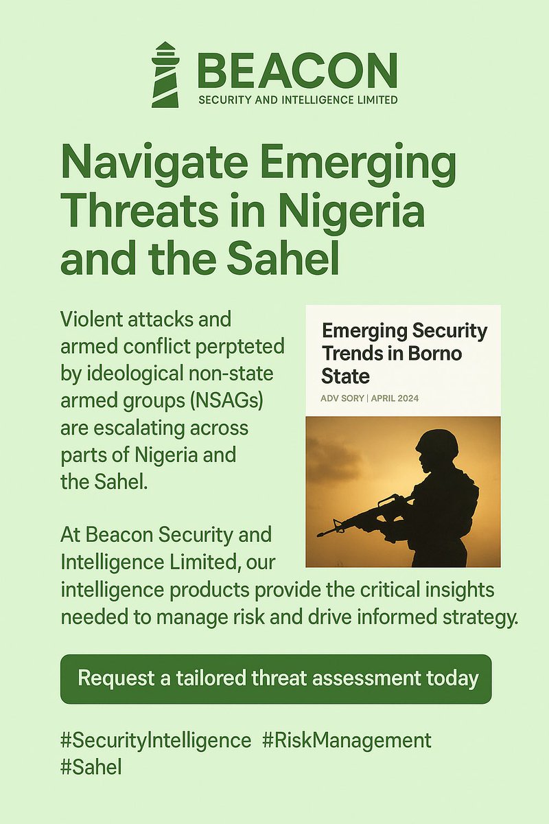 BeaconNg's tweet photo. Subscribe to @BeaconNg intel to stay ahead of the threat curve in #Nigeria and the #Sahel. From #Borno to border zones, threats are evolving fast. @BeaconNg delivers real-time insights and tailored advisories to help you stay ahead of risk. Don’t react—anticipate.
#RiskManagement https://t.co/1oVFfVh3We