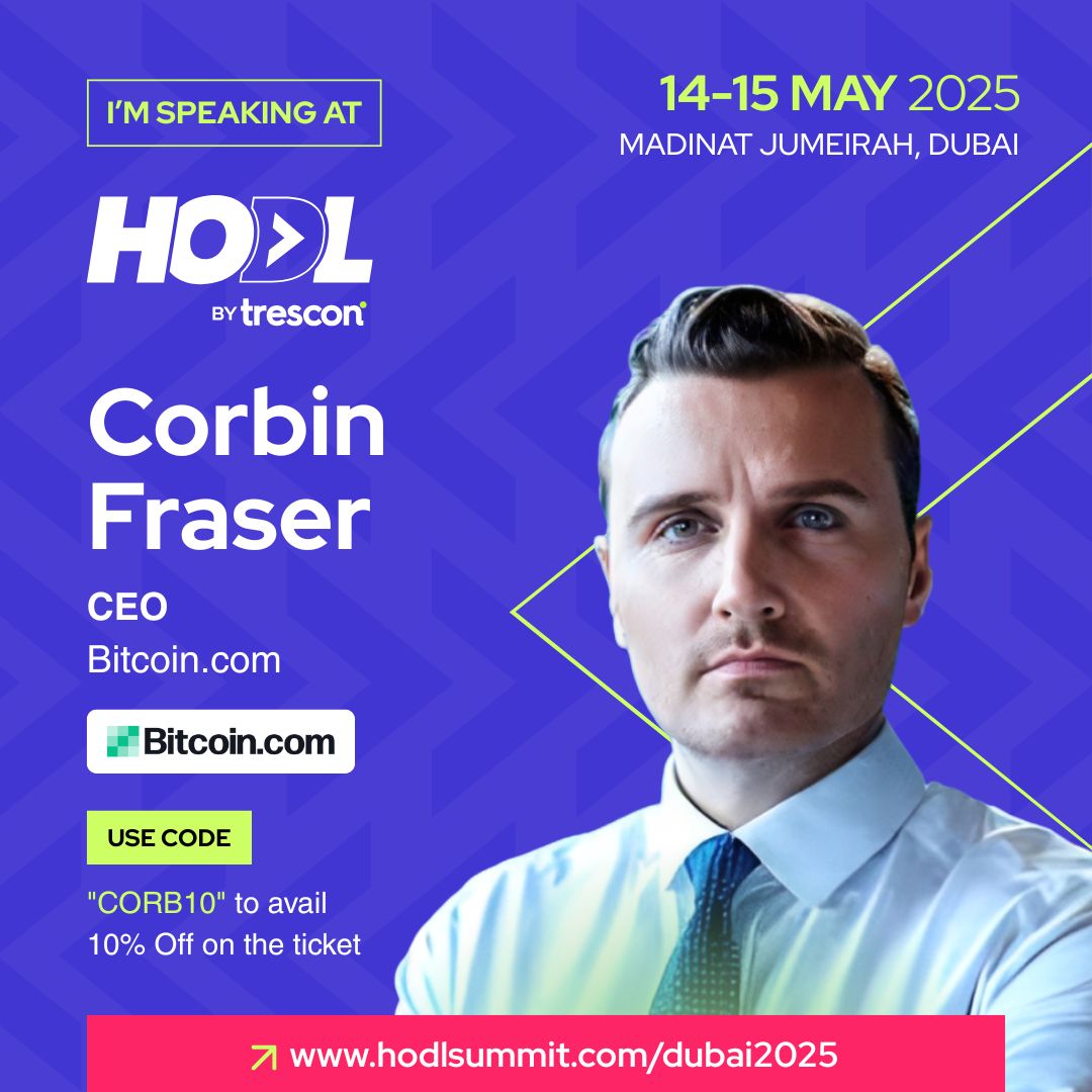 BitcoinNews's tweet image. 🔥 Dubai’s about to ignite! @Bitcoincom CEO Corbin Fraser hits the stage at @HODLbyTrescon #HODL2025

Catch the future of Web3, DeFi &amp;amp; Blockchain live – 14–15 May at Madinat Jumeirah

🎟 Use CORB10 for 10% off → hodlsummit.com/dubai2025

#BeyondBlockchain #Dubai 🇦🇪
