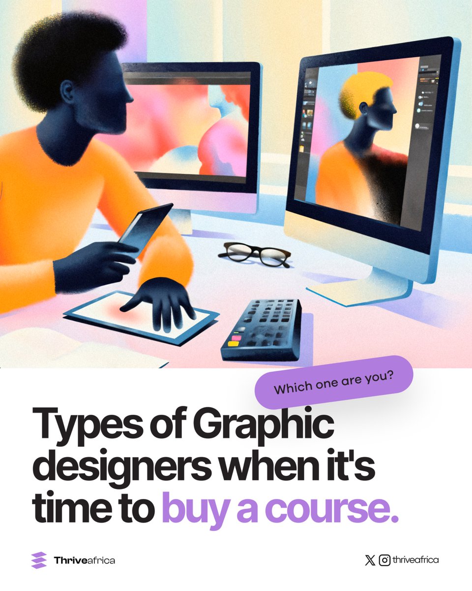 Types of Graphic Designers When It’s Time to Buy a Course.

Which one are you? Let’s find out.