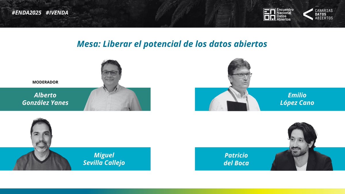 📢 Te presentamos la #mesa ‘Liberar el potencial de los datos abiertos’ del #IVENDA:

🔹 Emilio López Cano
🔹 Miguel Sevilla Callejo
🔹 Patricio del Boca
🔸 Modera: Alberto González Yanes

➕ run.gob.es/gnnb51ab
#ENDA2025
#Contamos
🧵👇