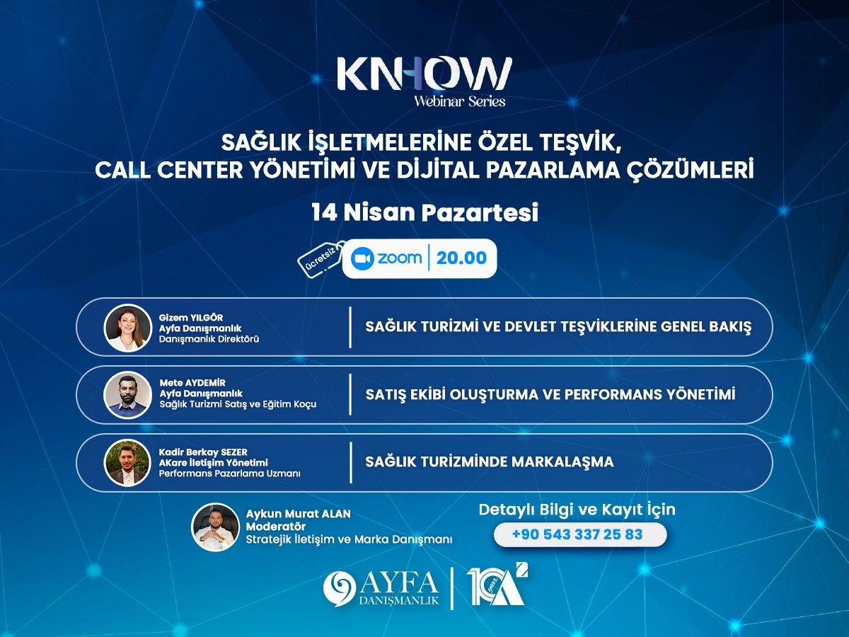 ⏯️⌨️Sağlık Turizminde Başarıya Giden Yol: Know-How Webinar Serisi Bugün Başlıyor! 

Dijital pazarlama, CRM, çağrı merkezi yönetimi ve devlet teşvikleri hakkında tüm sorularınıza cevap bulacağınız Know-How Webinar Serisi, 14-16-18 Nisan tarihlerinde sizlerle buluşuyor.